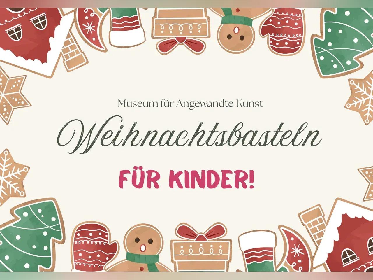 Häuser, Bäume und Männchen aus Lebkuchen bilden den Rahmen des Bilds. In der Mitte steht "Weihnachtsbasteln für Kinder"