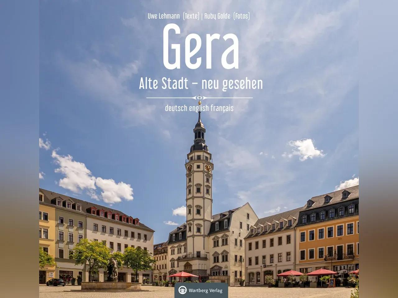 Gera Alte Stadt neu gesehen