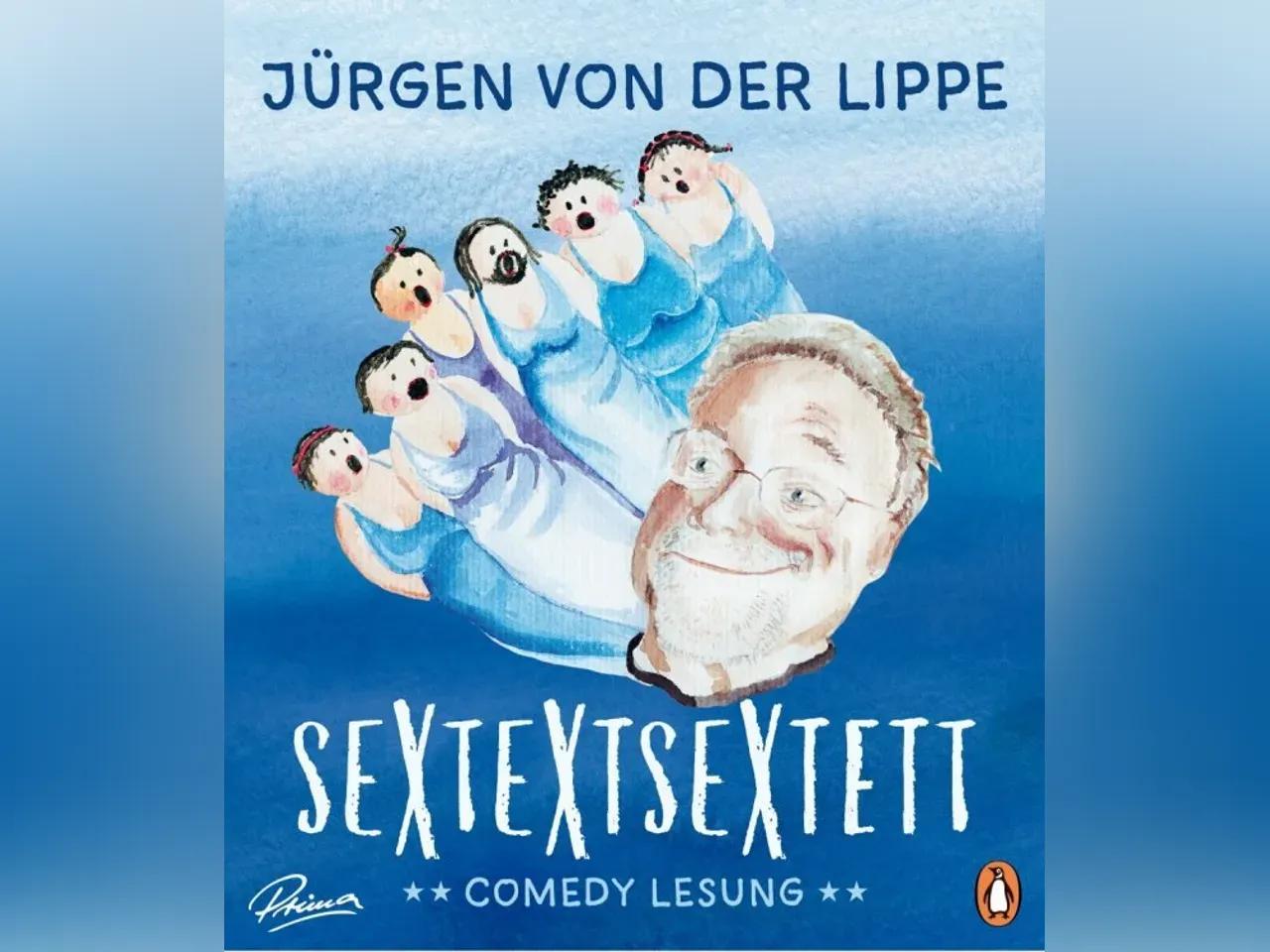 Jürgen von der Lippe: Sextextsextett - Comedy-Lesung