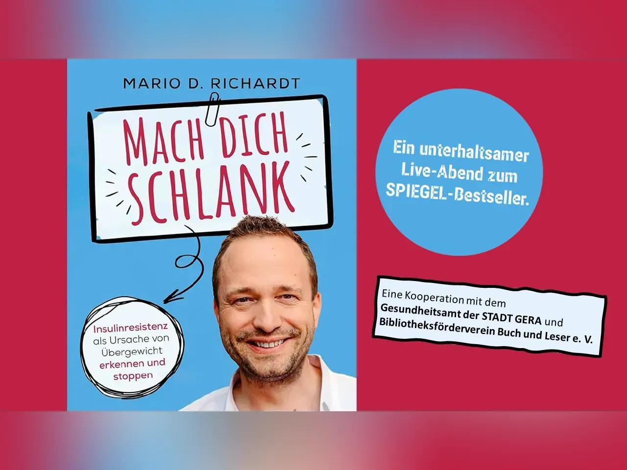 Mach dich schlank - Lesung mit Mario D. Richardt