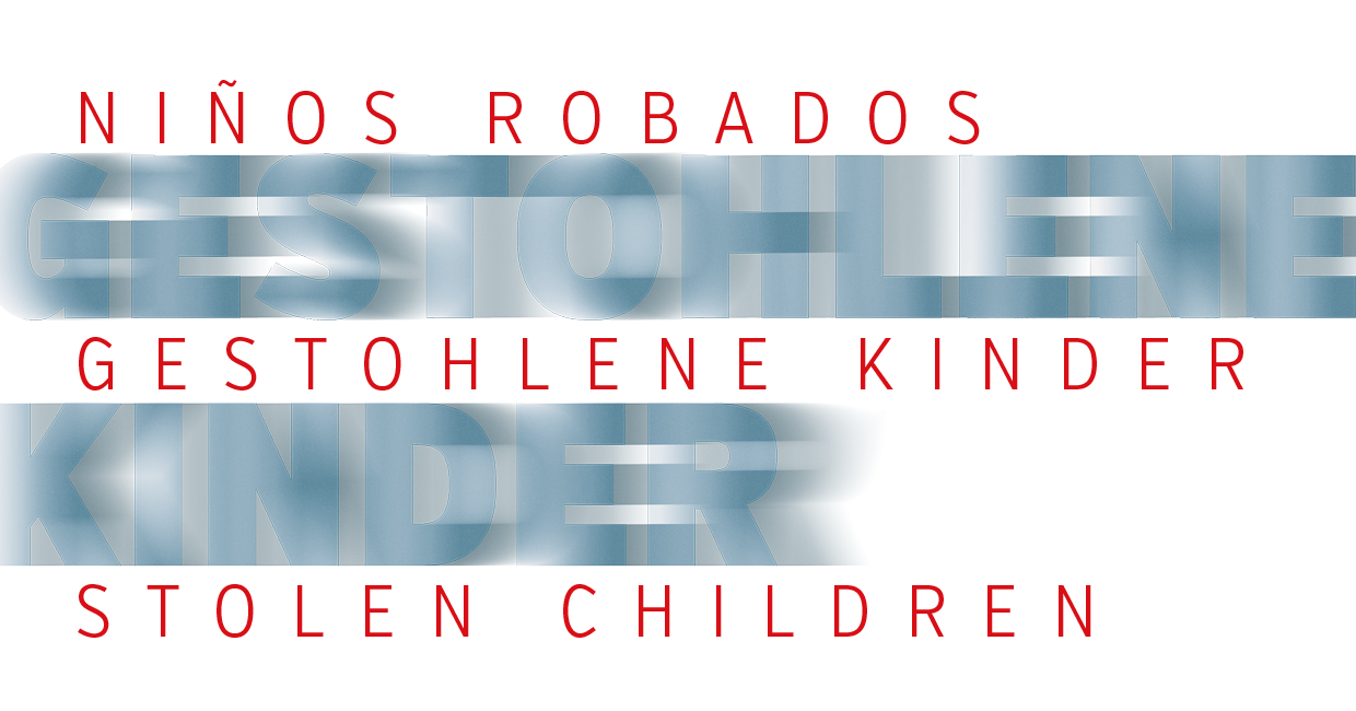 Ausstellung: Niños robados. Gestohlene Kinder. Stolen Children.